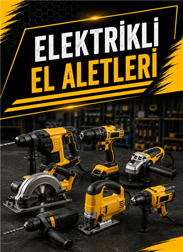 ELEKTRİKLİ VE AKÜLÜ EL ALETLERİ - Hırdavat Ürünleri